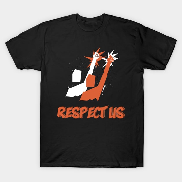 RESPECT US ✪ Black Lives MATTER T-Shirt by Naumovski